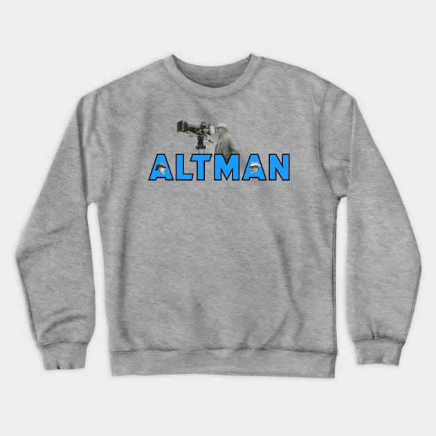 Altman Crewneck Sweatshirt by TristanYonce